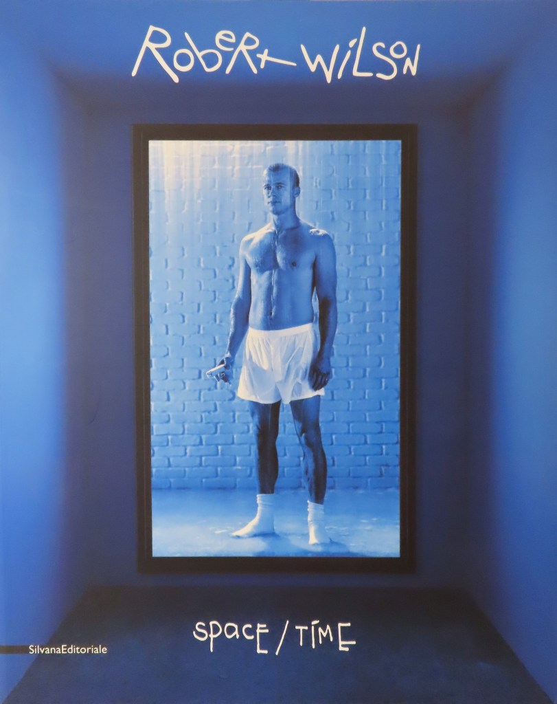 Robert Wilson Space/Time